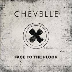 Chevelle : Face to the Floor
